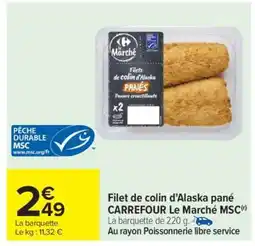 Carrefour Filet de colin d'Alaska pané offre