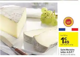 Carrefour Saint-Nectaire laitier A.O.P offre