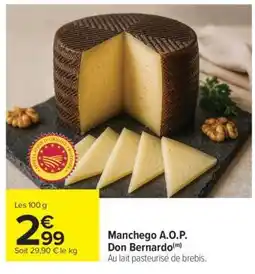 Carrefour Manchego A.O.P. Don Bernardo offre