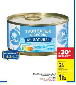 Carrefour Thon Albacore entier au naturel offre