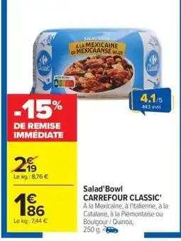 Carrefour Salad'Bowl CARREFOUR CLASSIC' offre