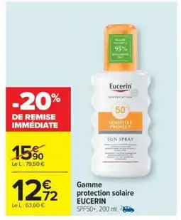 Carrefour Gamme protection solaire EUCERIN offre