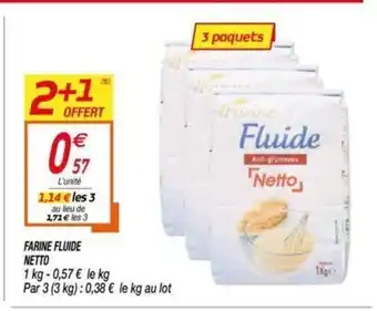 Netto Farine fluide netto offre