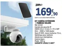 E.Leclerc Brico Kit caméra extérieure panneau solaire offre