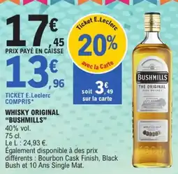 E.Leclerc Whisky original bushmills offre