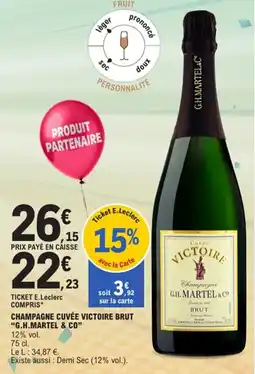 E.Leclerc Champagne cuvée victoire brut g.h.martel & co offre