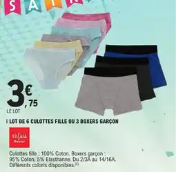 E.Leclerc Lot de 6 culottes fille ou 3 boxers garçon offre