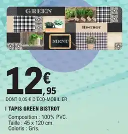 E.Leclerc Tapis green bistrot offre