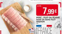 Match Porc : Filet ou Échine sans os sans Filet Mignon offre