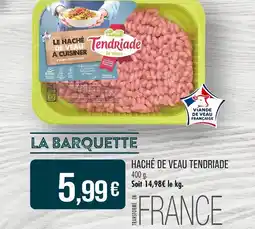 Match Tendriade Haché de veau offre