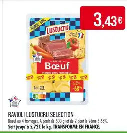Match LUSTUCRU SELECTION Ravioli offre