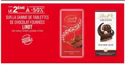 Match LINDT LE 2ÈME À -50% SUR LA GAMME DE TABLETTES DE CHOCOLAT FOURRÉES LINDT offre