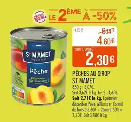 Match ST MAMET Pêches au sirop offre