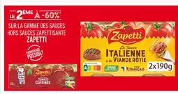 Match Zapetti Le 2ème à -60% sur la gamme des sauces hors sauces zapettisante Zapetti offre