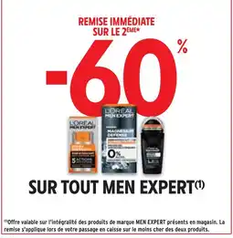 Intermarché L'Oréal Men Expert -60% de remise immédiate sur le 2ème SUR TOUT MEN EXPERT offre