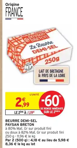Intermarché Paysan Breton Beurre demi-sel offre