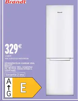 Intermarché Brandt Réfrigérateur Combine 253L offre