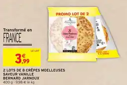 Intermarché BERNARD JARNOUX 2 lots de 8 crêpes moelleuses saveur vanille offre