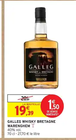 Intermarché Warenghem Galleg Whisky Bretagne offre