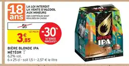 Intermarché Météor Bière blonde IPA offre