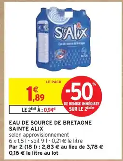 Intermarché SAINTE ALIX Eau de source de Bretagne offre