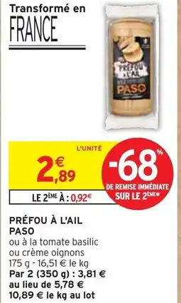 Intermarché PASO Préfou à l'ail offre