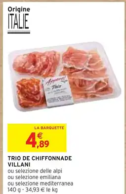 Intermarché Villani Trio de chiffonnade offre