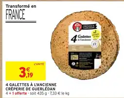 Intermarché CRÊPERIE DE GUERLÉDAN 4 galettes à l'ancienne offre