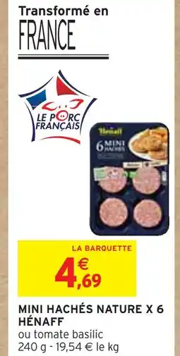 Intermarché Hénaff Mini hachés nature x 6 offre
