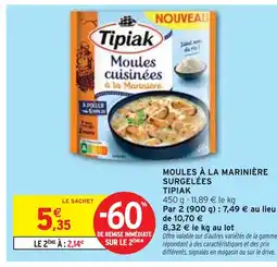 Intermarché TIPIAK Moules à la Marinière Surgelées offre