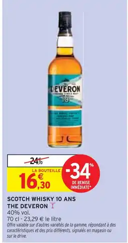 Intermarché THE DEVERON Scotch whisky 10 ans offre