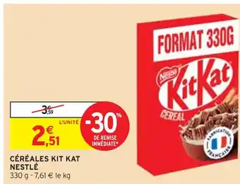 Intermarché NESTLÉ Céréales Kit Kat offre