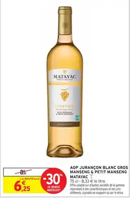 Intermarché Matayac AOP Jurançon blanc Gros Manseng & Petit Manseng offre