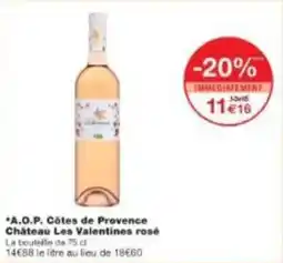 Monoprix A.o.p. côtes de provence chateau les valentines rosé offre