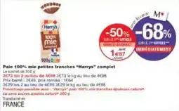 Monoprix Pain 100% mie petites tranches harrys complet offre