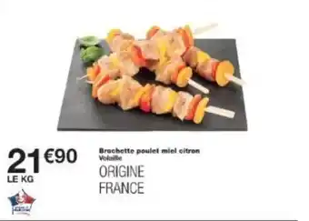 Monoprix Brochette poulet miel citron offre