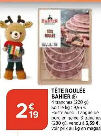 Bi1 Tête Roulée Bahier offre