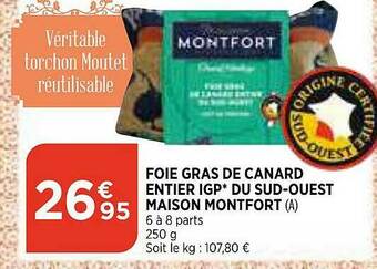 Bi1 Foie Gras De Canard Entier Igp Du Sud-ouest Maison Montfort offre