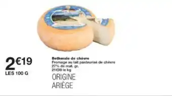 Monoprix Bethmale de chèvre offre