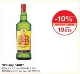 Monoprix Whisky j&b offre