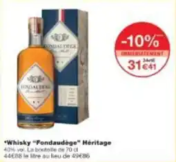 Monoprix Whisky fondaudége héritage offre
