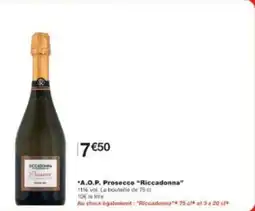 Monoprix A.o.p. prosecco riccadonna offre