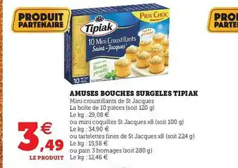 Hyper U Amuses Bouches Surgelés Tipiak offre