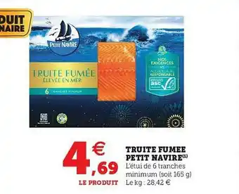 Hyper U Truite Fumée Petit Navire offre