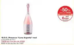 Monoprix D.o.c. prosecco luna argenta rosé offre