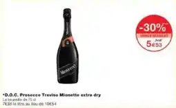 Monoprix D.o.c. prosecco treviso mionetto extra dry offre