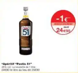 Monoprix Apéritif pastis 51 offre