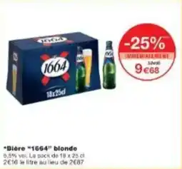 Monoprix Bière 1664 blonde offre