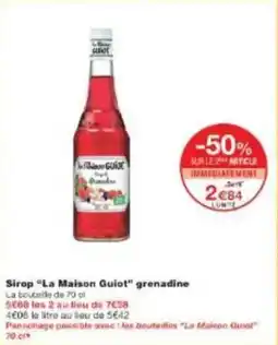 Monoprix Sirop la maison guiot grenadine offre