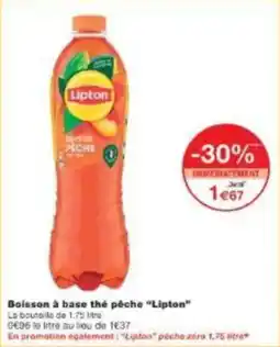 Monoprix Boisson a base the peche lipton offre